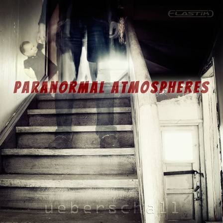 Featured image for “Ueberschall released Paranormal Atmospheres”