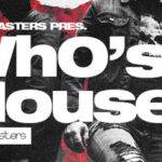 Featured image for “Loopmasters released Wh0’s House”